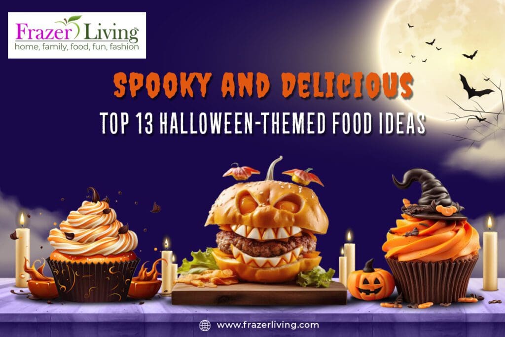 Spooky and Delicious: Top 13 Halloween-Themed Food Ideas