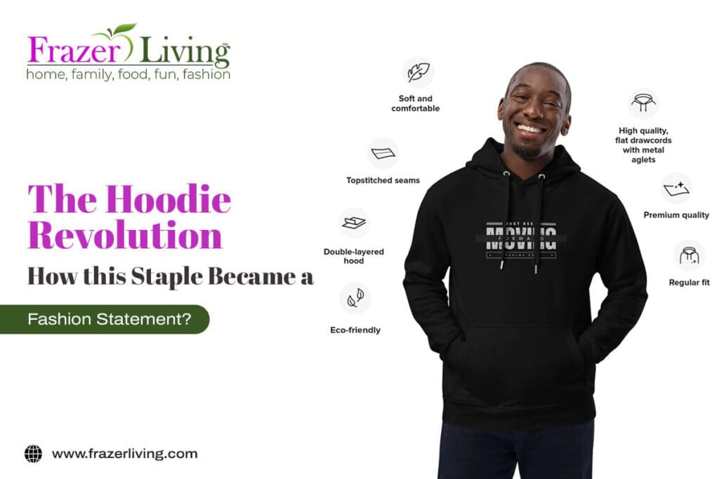 The Hoodie Revolution- How this Staple Became a Fashion Statement