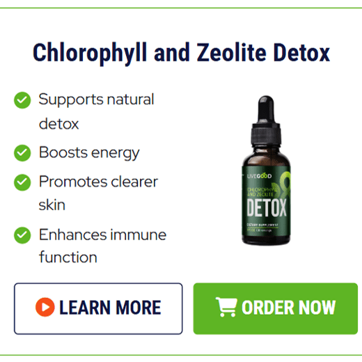 Chlorophyll and Zeolite Detox